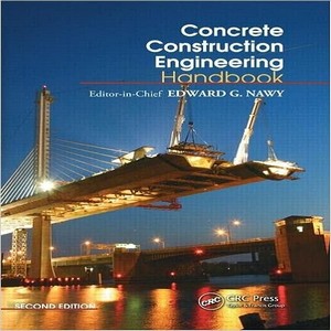 Concrete construction engineering handbook second edition