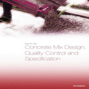 Concrete mix design quality control and specification