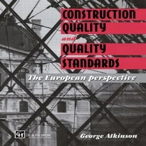 Construction quality and quality standards