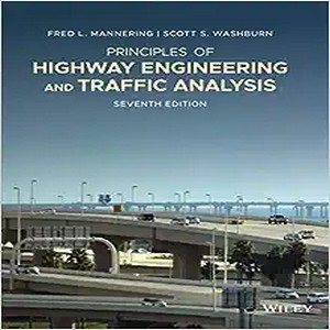 Principles of Highway Engineering and Traffic Analysis 7th edition