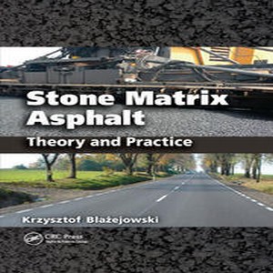 Stone matrix asphalt theory and practice