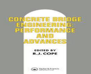 CONCRETE BRIDGE ENGINEERING Performance and Advances