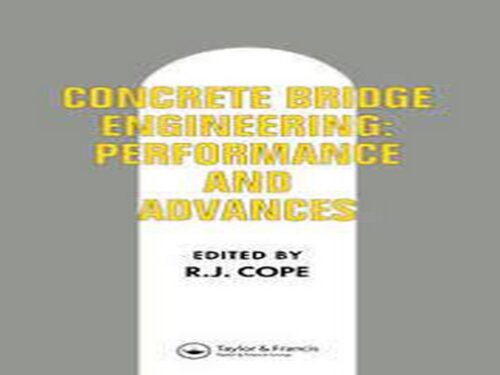 CONCRETE BRIDGE ENGINEERING Performance and Advances