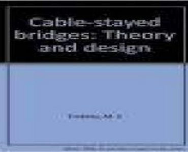 CABLE-STAYED BRIDGES Theory and Design