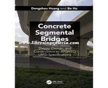 Concrete Segmental Bridges