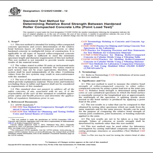 ASTM C1245/C1245M − 12 Standard Test Method for Determining Relative Bond Strength Between Hardened Roller Compacted Concrete Lifts Point Load Test