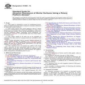 ASTM C1803 − 15 Standard Guide for Abrasion Resistance of Mortar Surfaces Using a Rotary Platform Abraser