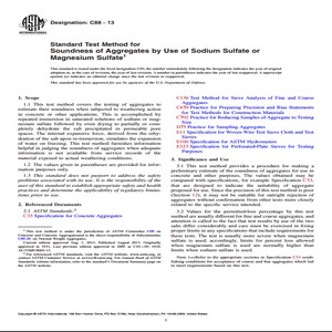 ASTM C88 − 13 Standard Test Method for Soundness of Aggregates by Use of Sodium Sulfate or Magnesium Sulfate