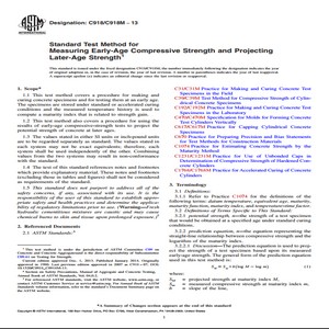 ASTM C918/C918M − 13 Standard Test Method for Measuring Early-Age Compressive Strength and Projecting Later-Age Strength