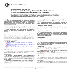 ASTM C940 − 10a Standard Test Method for Expansion and Bleeding of Freshly Mixed Grouts for Preplaced-Aggregate Concrete in the Laboratory