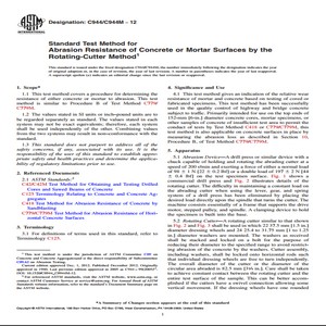 ASTM C944/C944M − 12 Standard Test Method for Abrasion Resistance of Concrete or Mortar Surfaces by the Rotating-Cutter Method