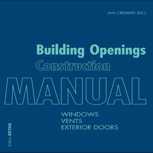 Building openings construction manual