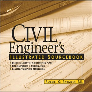 Civil engineers illustrated sourcebook