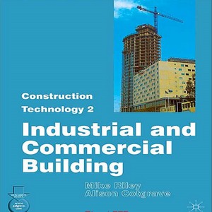 Construction technology 2 Industrial and commercial building