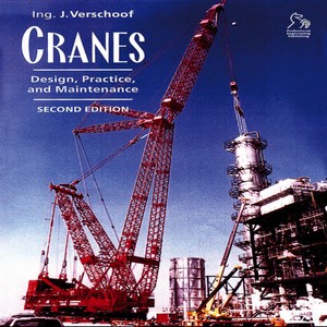 Cranes design practice and maintenance