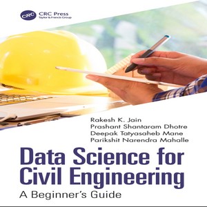 Data Science for Civil Engineering