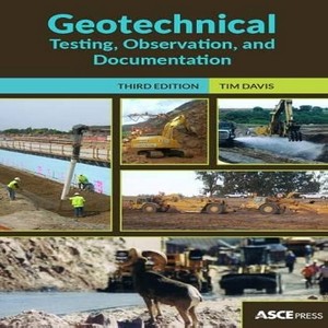 Geotechnical testing observation and documentation