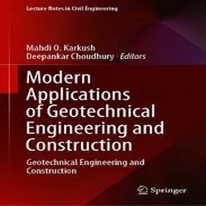 Modern applications of geotechnical engineering and construction