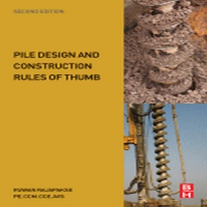 Pile design and construction rules of thumb