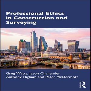 Professional ethics in construction and surveying