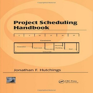 Project scheduling handbook