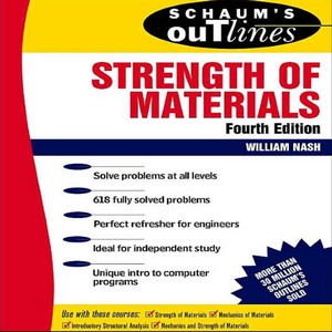 Schaums outline of strength of materials 4th Edition