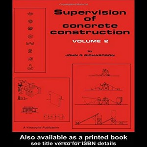 Supervision of concrete construction