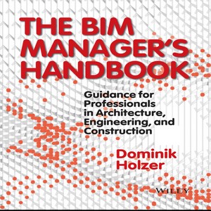 The BIM managers handbook