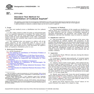 ASTM D402/D402M−14 27/74 88 Standard Test Method for Distillation of Cutback Asphalt